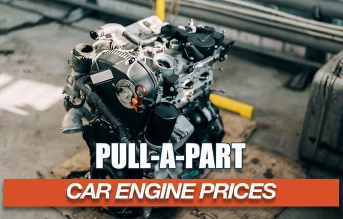 Pull A Part Car Engine Prices